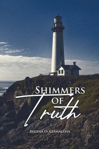 bokomslag Shimmers of Truth