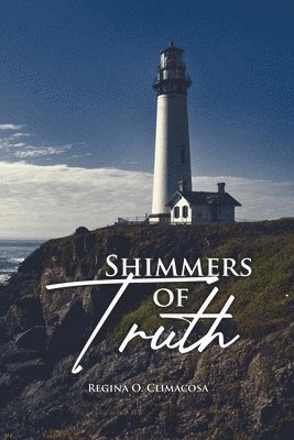 Shimmers of Truth 1