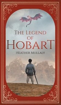 bokomslag The Legend of Hobart