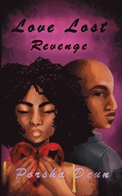 Love Lost Revenge: Love Lost Series Book 3 1