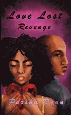 Love Lost Revenge: Love Lost Series Book 3