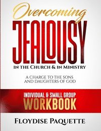 bokomslag Overcoming Jealousy in the Church & in Ministry