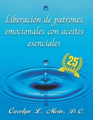 bokomslag Liberacin de patrones emocionales con aceites esenciales