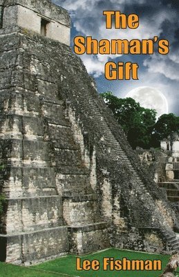 The Shaman's Gift