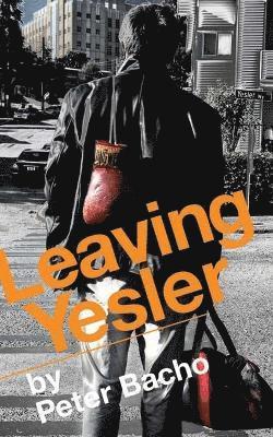 Peter Bacho - Leaving Yesler, Häftad