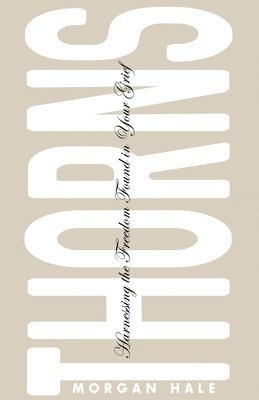 Morgan Hale - Thorns, Häftad