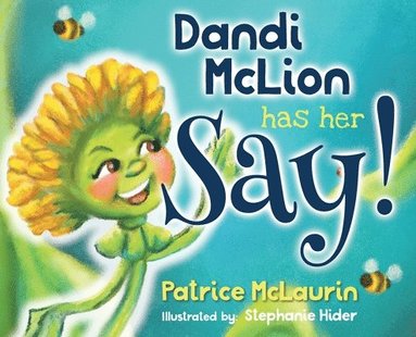 Patrice McLaurin - Dandi McLion Has Her Say, Inbunden