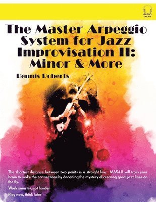 Dennis Roberts - Master Arpeggio System for Jazz Improvisation II, Häftad