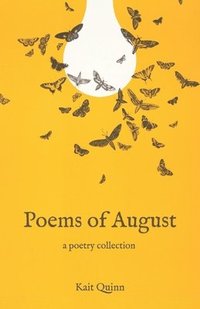 bokomslag Poems of August