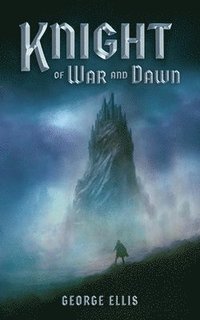 bokomslag Knight of War and Dawn