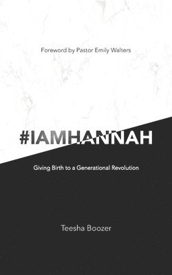 bokomslag # I Am Hannah: Giving Birth to a Generational Revolution