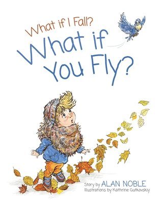 Alan Noble - What if You Fly?, Häftad