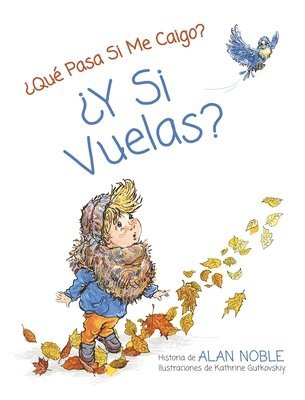 Alan Noble - ¿Y si vuelas?, Inbunden
