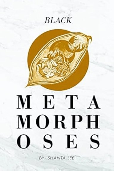 Shanta Lee Gander - Black Metamorphoses, Häftad