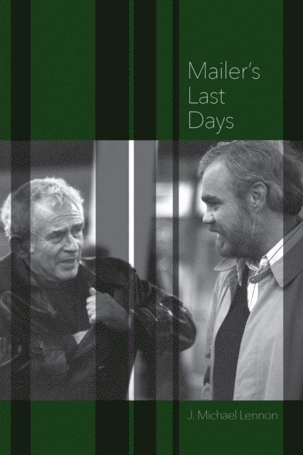 J Michael Lennon - Mailer's Last Days, Häftad