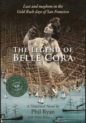 Phil Ryan, Dina Bitton - Legend of Belle Cora, Inbunden