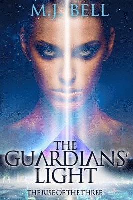 M J Bell, M. J. Bell, M.J. Bell - Guardians' Light, Häftad