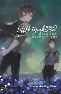 Little Mushroom: Judgment Day 1