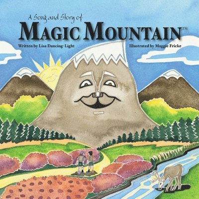 A Song and Story of Magic Mountain 1