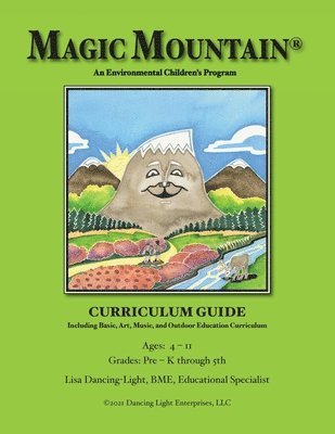 Magic Mountain - An Environmental Children's Program - Curriculum Guide 1