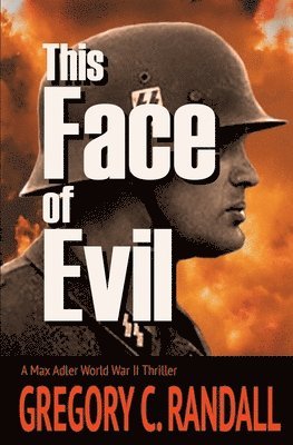 Gregory C Randall, Gregory C. Randall - This Face of Evil, Häftad