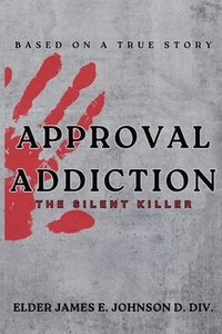 bokomslag Approval Addiction