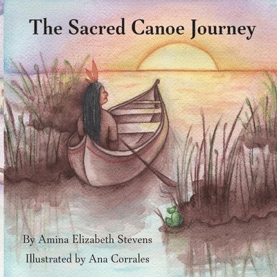 The Sacred Canoe Journey 1