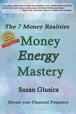 bokomslag Money Energy Mastery: The 7 Money Realities