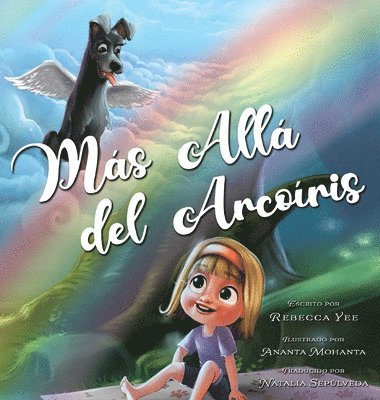 Rebecca Yee - Más Allá del Arcoiris, Inbunden
