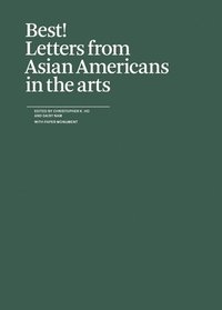 bokomslag Best! Letters from Asian Americans in the arts