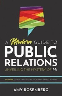 bokomslag Modern Guide to Public Relations