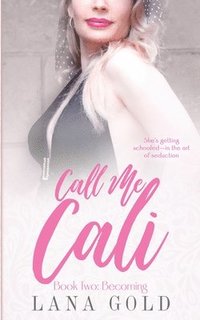 bokomslag Call Me Cali Book 2