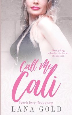 Call Me Cali Book 2 1