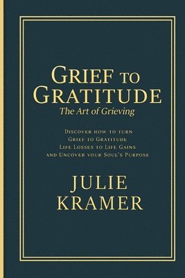 Grief to Gratitude 1