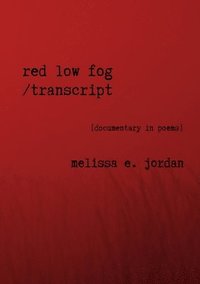 bokomslag Red Low Fog / transcript