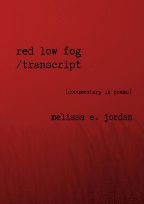 bokomslag Red Low Fog / transcript