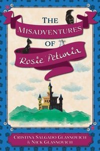 bokomslag The Misadventures of Rosie Petunia