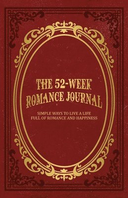 bokomslag 52-Week Romance Journal