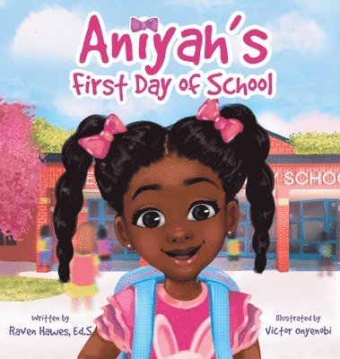 Aniyah's First Day of School 1