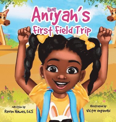 Aniyah's First Field Trip 1