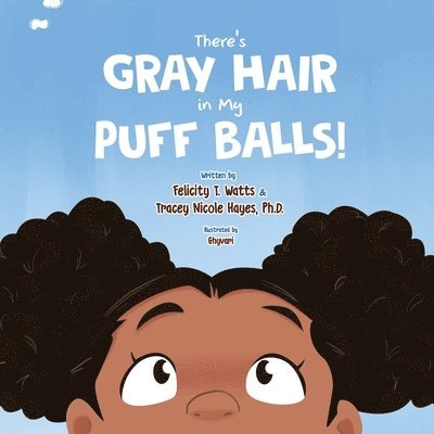 There's Gray Hair in My Puffballs! 1