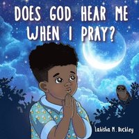 bokomslag Does God Hear Me When I Pray?