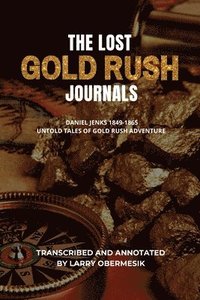 bokomslag The Lost Gold Rush Journals