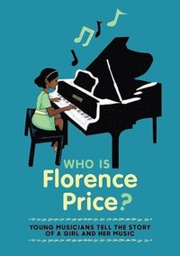 bokomslag Who is Florence Price?