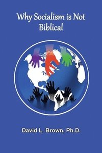 bokomslag Why Socialism Is Not Biblical