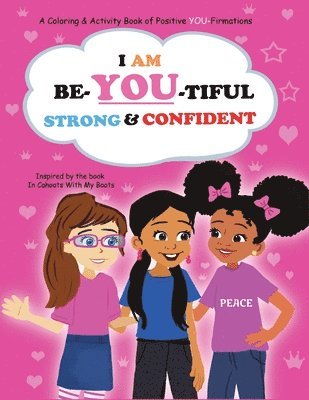 Sanya Whittaker Gragg - I Am Be-YOU-tiful, Strong & Confident!, Häftad