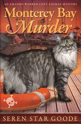 Seren Star Goode, Seren  Star Goode - Monterey Bay Murder, Häftad