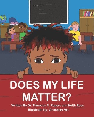 Keith Ross - Does My Life Matter?, Häftad