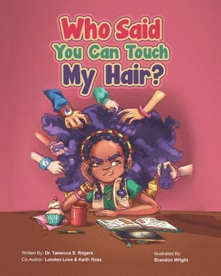 Keith Ross, London Love - Who Said You Can Touch My Hair?, Häftad