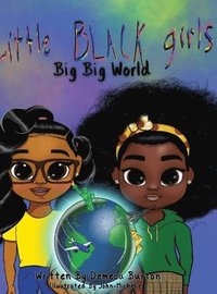 bokomslag Little Black Girl- Big Big World